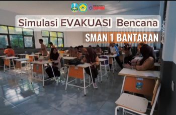 Simulasi EVAKUASI Bencana SMAN 1 BANTARAN